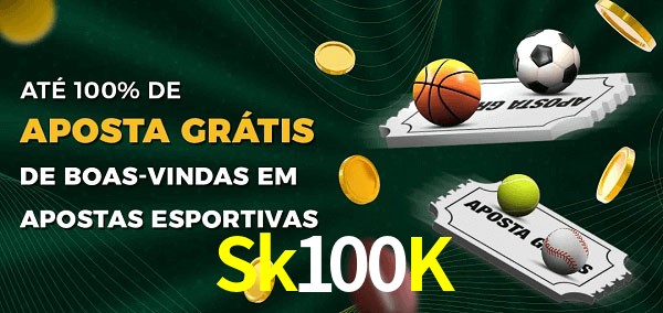 Sk100K Ate 100% de Aposta Gratis